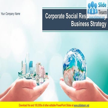 Corporate Social Responsibility Business Strategy PowerPoint Presentation Sli...