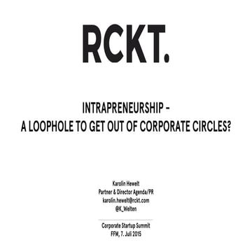 Intrapreneurship - A Loophole To Get Out of Corporate Circles?