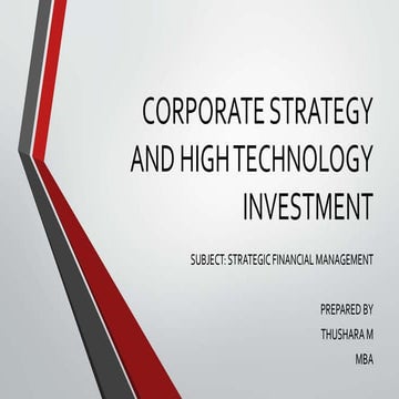 Corporate strategy and high technology investment