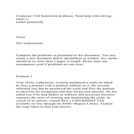 Corporate TAX homework problems. Need help with solving. email is .docx