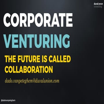 Corporate Venturing: the future is called collaboration