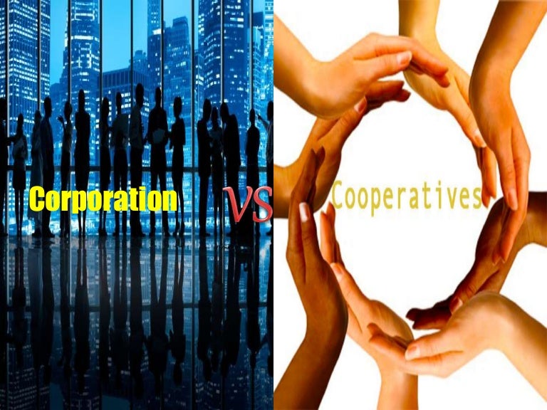 Corporation and cooperative