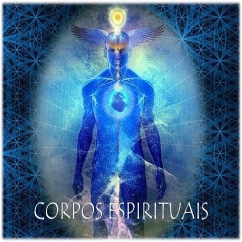 Corpos Espirituais