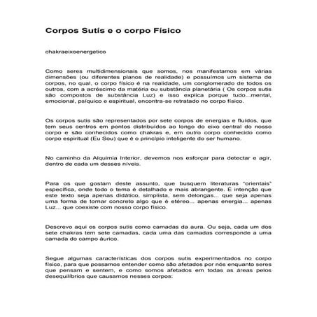 Corpos sutís e o corpo físico