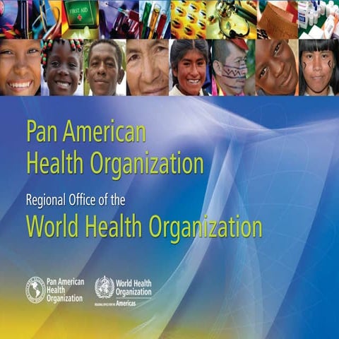 Pan American Health Organization: Health, our most precious resource