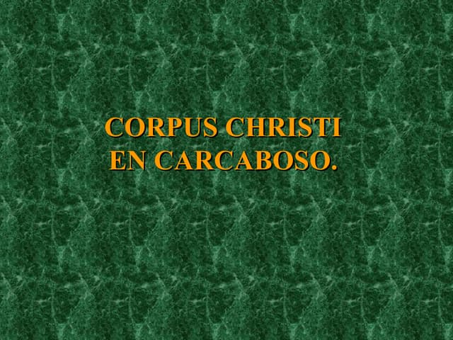 Corpus Christi En Carcaboso.