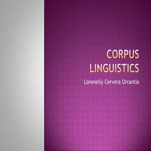 Corpus linguistics | PPTX
