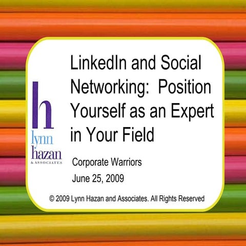 LinkedIn and Social Networking:  Position Yourself as an Expert in Your Field