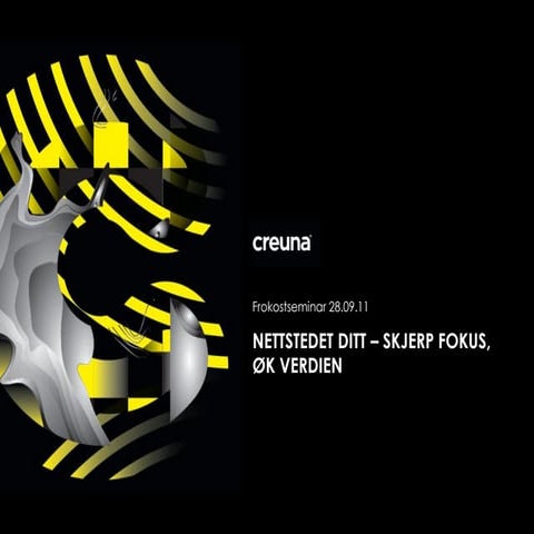 NETTSTEDET DITT – SKJERP FOKUS, ØK VERDIEN