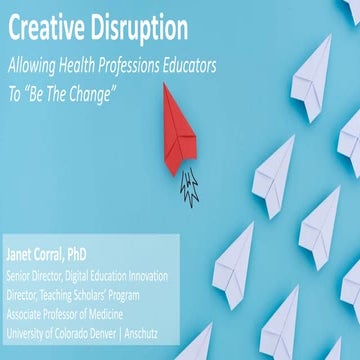 Creative Disruption in Medical Education: 4 Examples