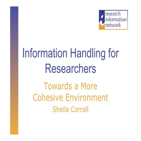 Corrall - Information-handling training for researchers: towards a more cohes...