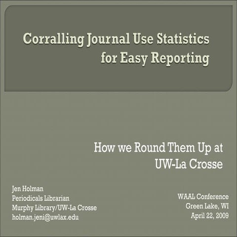 Corralling Journal Use Statistics For Easy Reporting