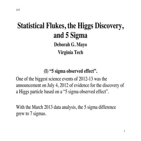 Statistical Flukes, the Higgs Discovery, and 5 Sigma 