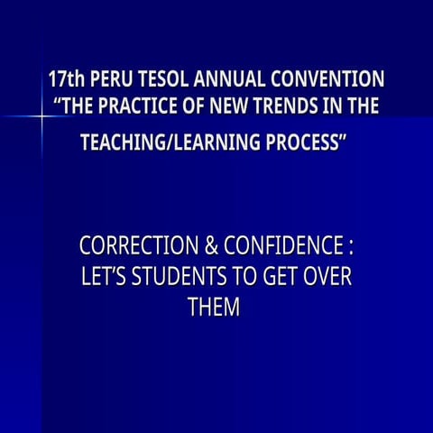 correction-17th PERU TESOL ANNUAL CONVENTION.ppt