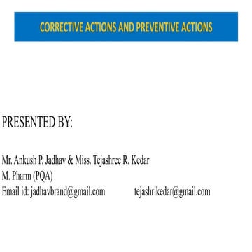 Corrective actions and preventive actions