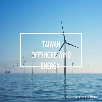 TAIWAN OFFSHORE WIND ENERGY INDUSTRY REPORT