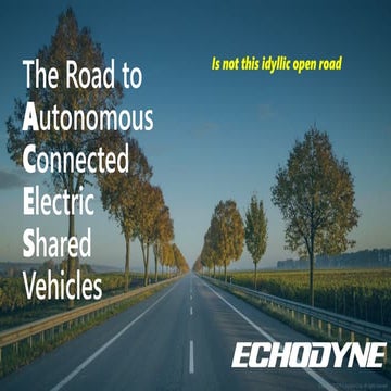 The Road to Autonomous Connected Electric Shared Vehicles, Leo McCloskey