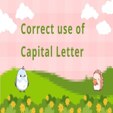 Correct use of Capital Letter  topic.pptx