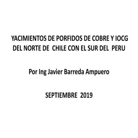 YACIMIENTOS PORFIDOS DE COBRE - IOCG SUR DEL PERU Y NORTE CHILE