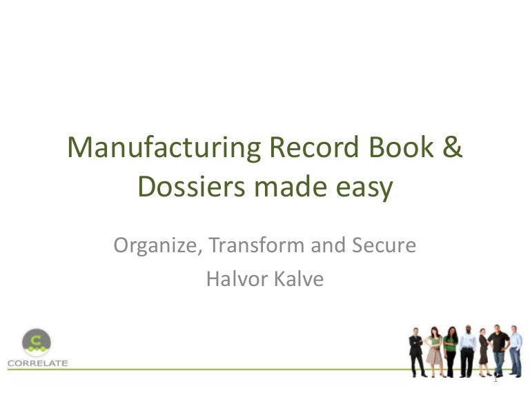 Magic to Dispatch Dossiers and Manufacturing Record Books