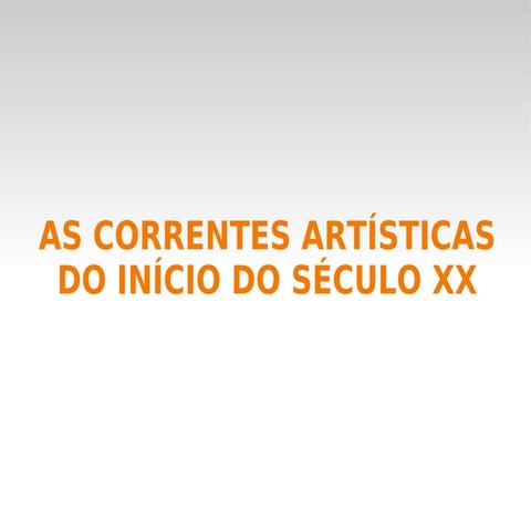 Correntes Artisticas Sec20