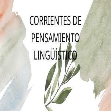 Corrientes de pensamiento lingüístico.pptx