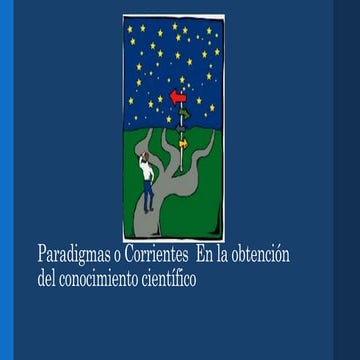 Corrientes  en la obtención del conocimiento cientifico