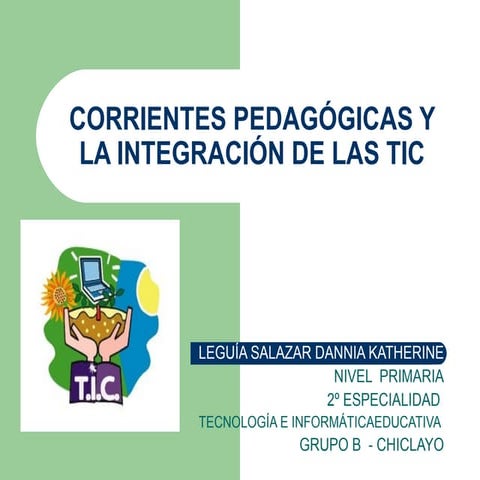 Corrientes pedagógicas y la integración de las tic