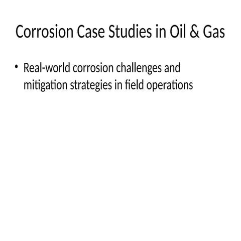 corrosion_case_studies_oil_gas.pptx nice | PPTX