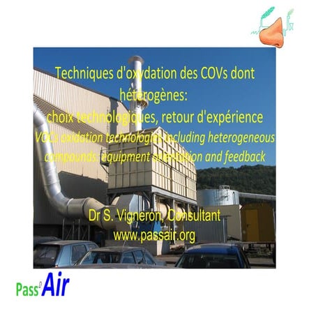Deep oxidation of heterogeneous VOCs: practice and feedback