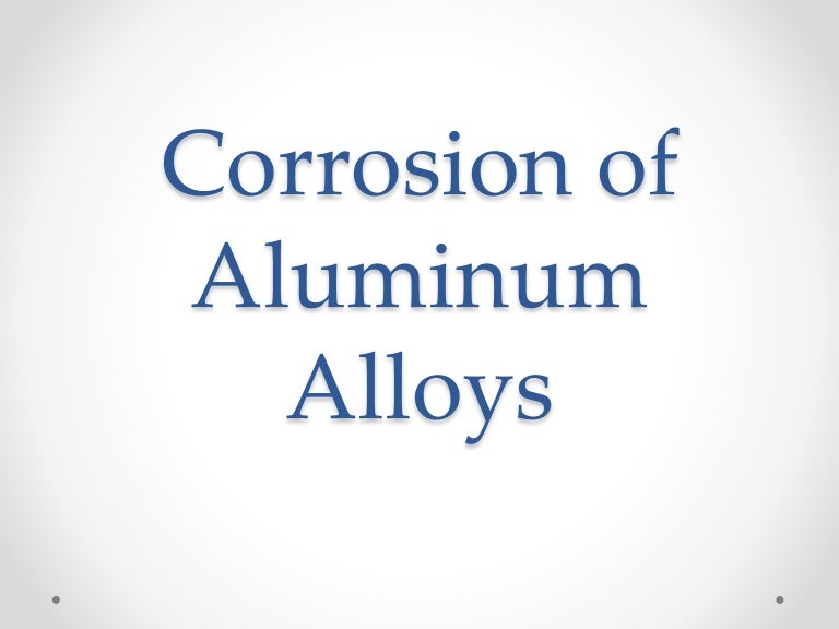 Corrosion of aluminum alloys