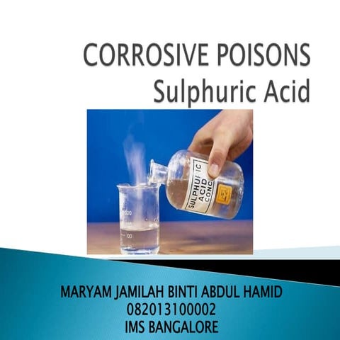 Corrosive poisons (Sulphuric acid)