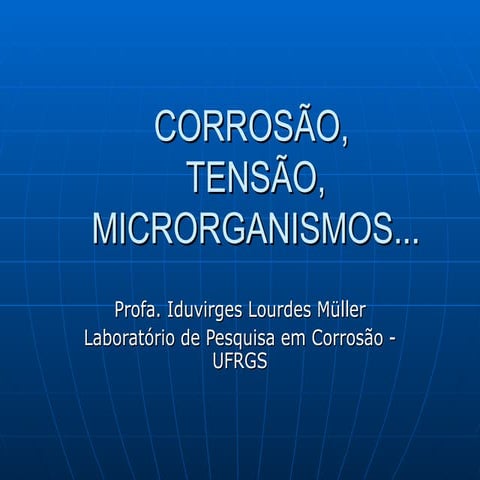 CORROSÃO, TENSÃO, MICRORG.+ +microrgpp97.ppt