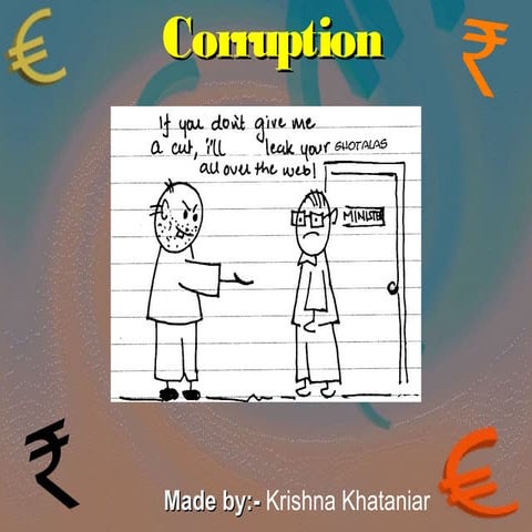 Corruption; Meaning, Types, Density, Causes, Effects and Control.