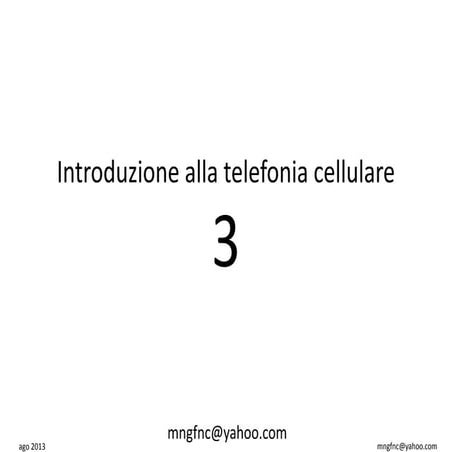 Corso cellulari - Terza lezione