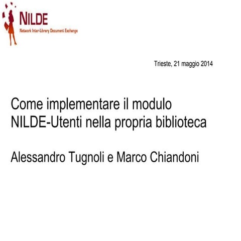 Corso "Come implementare il modulo NILDE-Utenti nella propria biblioteca"