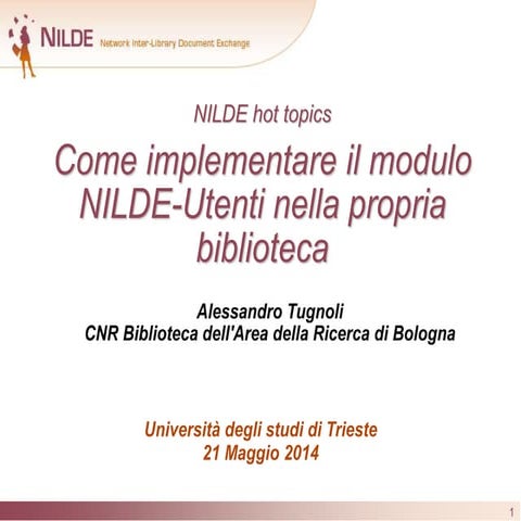 Corso "Come implementare il modulo NILDE-Utenti nella propria biblioteca"