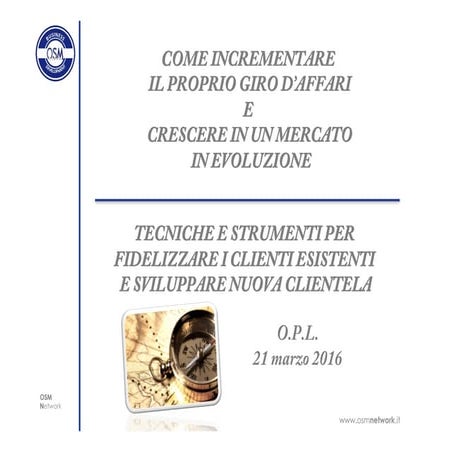 Come incrementare i tuoi affari