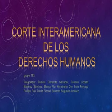 Corte interamericana de los derechos humanos. | PPTX