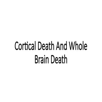 Cortical death __ whole brain death.pptx