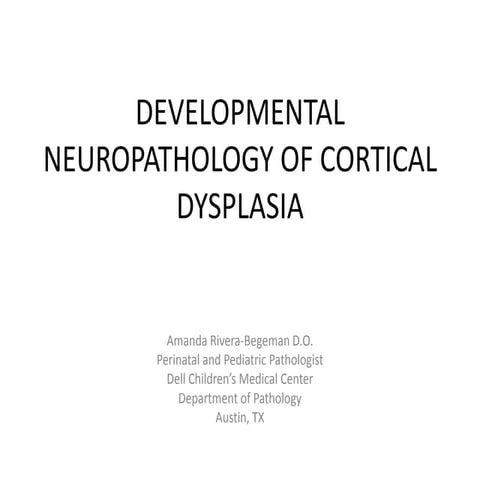Cortical dysplasia