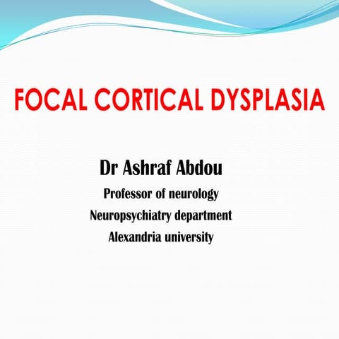Cortical dysplasia and epilepsy