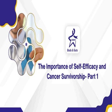The Importance of Self-Efficacy and Cancer Survivorship- Part 1 | PDF