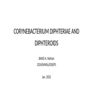 CORYNEBACTERIUM DIPHTERIAE AND DIPHTEROIDS.pptx