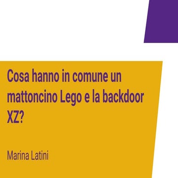 Cosa hanno in comune un mattoncino Lego e la backdoor XZ?