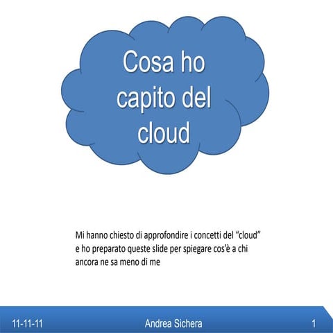 Cosa Ho Capito Del Cloud