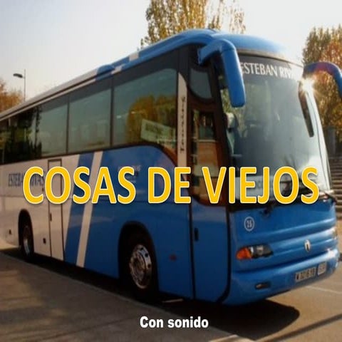 Cosas De Viejos