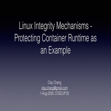 Linux Integrity Mechanisms - Protecting Container Runtime as an example