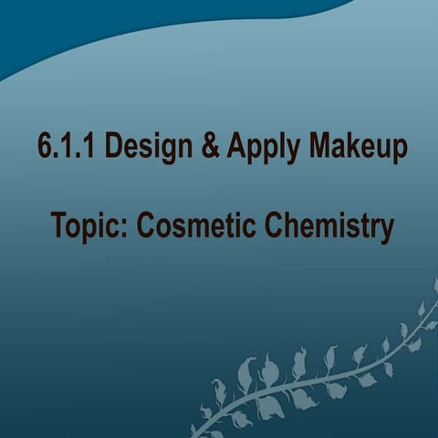 Cosmetic chemisty