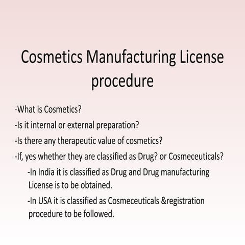 Cosmetics Manufacturing License procedure.pptx